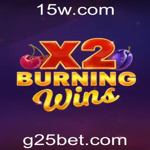 Descubra o Fascinante Mundo de BurningWinsX2 e a Plataforma 25bet