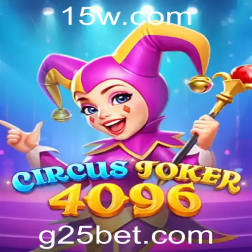 Desvendando o Mundo de CircusJoker4096 e a Estratégia 25bet
